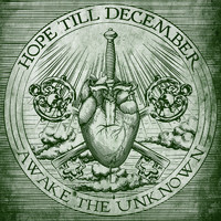 Hope Till December - Awake the Unknown (Explicit)