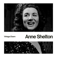 Anne Shelton - Anne Shelton (Vintage Charm)