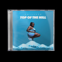 PHILIPPE - Top of the Hill (Explicit)