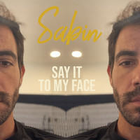 Sabin - Say It to My Face