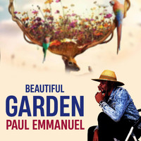 Paul Emmanuel - Beautiful Garden