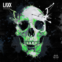 Laxx - The Invasion
