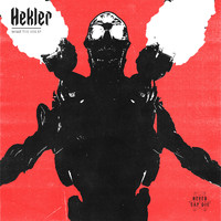 Hekler - What The Hek EP (Explicit)