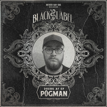 p0gman - Drunk AF EP