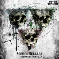 Foreign Beggars - The Harder They Fall EP