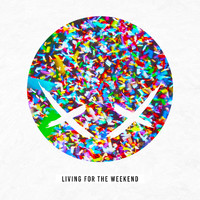 Modestep - Living For The Weekend