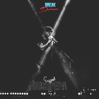 Eugent Bushpepa - Break the Darkness