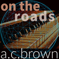 a.c.brown - On the Roads