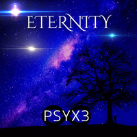 Psyx3 - Eternity