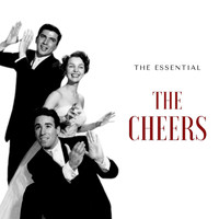 The Cheers - The Cheers - The Essential
