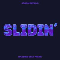 Jason Derulo - Slidin' (BADDIES ONLY Remix [Explicit])