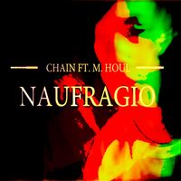 Chain - Naufragio (Explicit)
