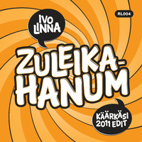 Ivo Linna - Zuleika Hanum (Käärkäsi Remix)