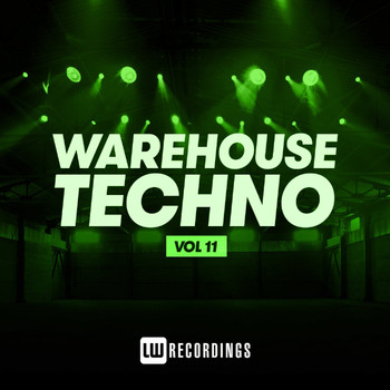 Various Artists - Warehouse Techno, Vol. 11 (Explicit)