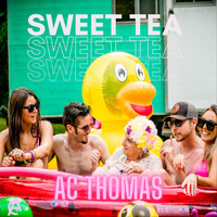 Ac Thomas - Sweet Tea (Radio Edit)