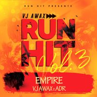 Vj Awax, ADR - Empire (Run Hit Vol.3)