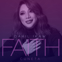 Faith Cuneta - Dahil Ikaw
