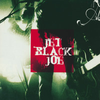 Jet Black Joe - Greatest hits