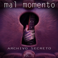 Mal Momento - Archivo Secreto (Vol.2)