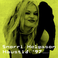 Snorri Helgason - Haustið ‘97