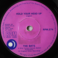 The Bats - Hold Your Head Up + Catch My Love