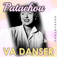 Patachou - Va danser (Remastered)