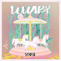 Sion - Lullaby for relaxing, comfortable mind