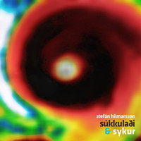 Stefán Hilmarsson - Súkkulaði og sykur