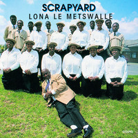 Scrapyard Choir - Lona Le Metswalle