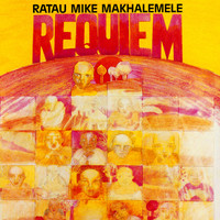 Ratau Mike Makhalemele - Requiem