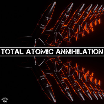 Nvke - Total Atomic Annihilation