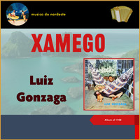 Luiz Gonzaga - Xamego (Album of 1958)