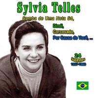 Sylvia Telles - Dindi: Sylvia Telles (24 Sucessos : 1957-1960)