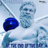 PB Hassan - At the End of the Day (Explicit)