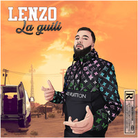 Lenzo - La Guili (Explicit)