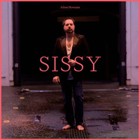 Adam Newman - Sissy