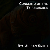 Adrian Smith - Concerto of the Tardigrades