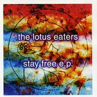 The Lotus Eaters - Stay Free