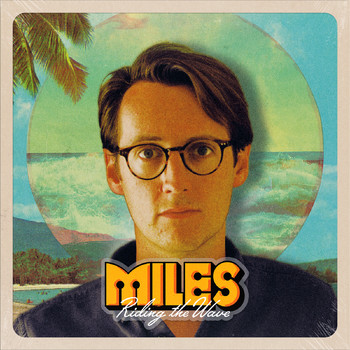 Miles - Riding the Wave