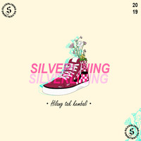 SILVERLINING - Hilang Tak Kembali