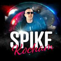Spike - Kocham