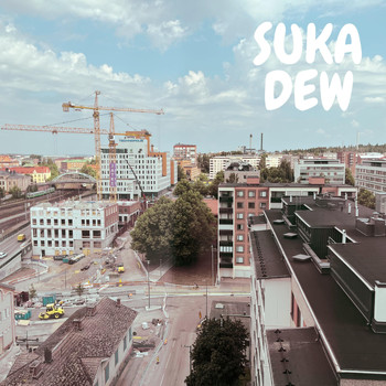Suka - Dew