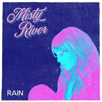 Misty River - Rain