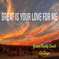 QODESH FAMILY CHURCH LAS VEGAS - Great Is Your Love for Me