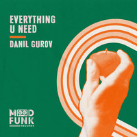 Danil Gurov - Everything U Need
