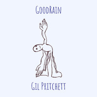 Gil Pritchett - GoodRain