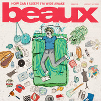 Beaux - how can i sleep? i'm wide awake (Explicit)