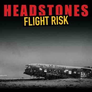 Headstones - Flight Risk (Explicit)
