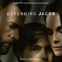 Atli Örvarsson - Defending Jacob (Apple TV+ Limited Series Soundtrack)