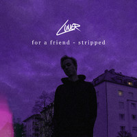 LUNER - For A Friend
